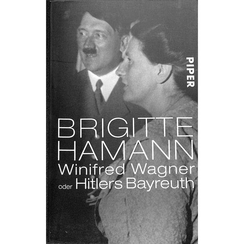 Titelbild für 978-3-492-23976-9 - Winifred Wagner Oder Hitlers Bayreuth