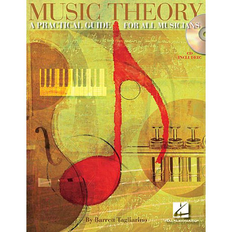 Titelbild für HL 311270 - MUSIC THEORY - A PRACTICAL GUIDE FOR ALL MUSICIANS