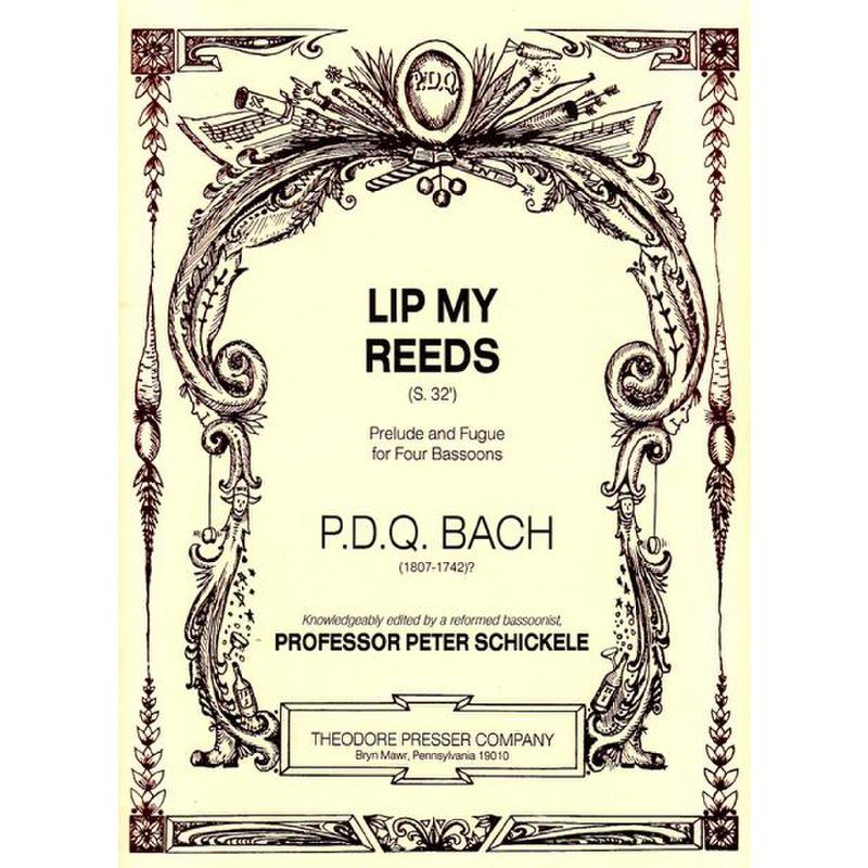 Titelbild für PRESSER 114-40674 - LIP MY REEDS - PRELUDE + FUGUE