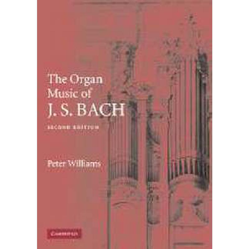 Titelbild für ISBN 0-521-89115-9 - THE ORGAN MUSIC OF J S BACH