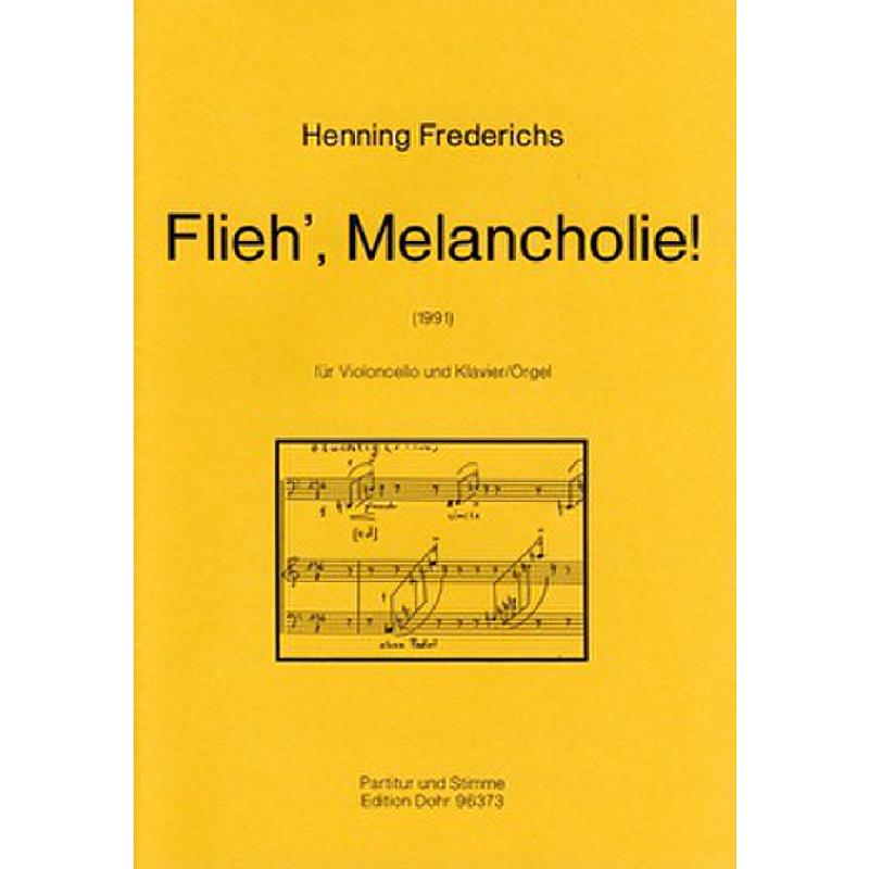 Titelbild für DOHR 96373 - FLIEH' MELANCHOLIE (1991)