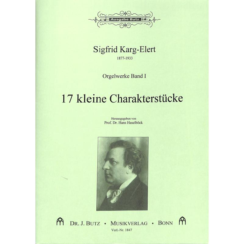 Titelbild für BUTZ 1847 - 17 KLEINE CHARAKTERSTUECKE (ORGELWERKE 1)