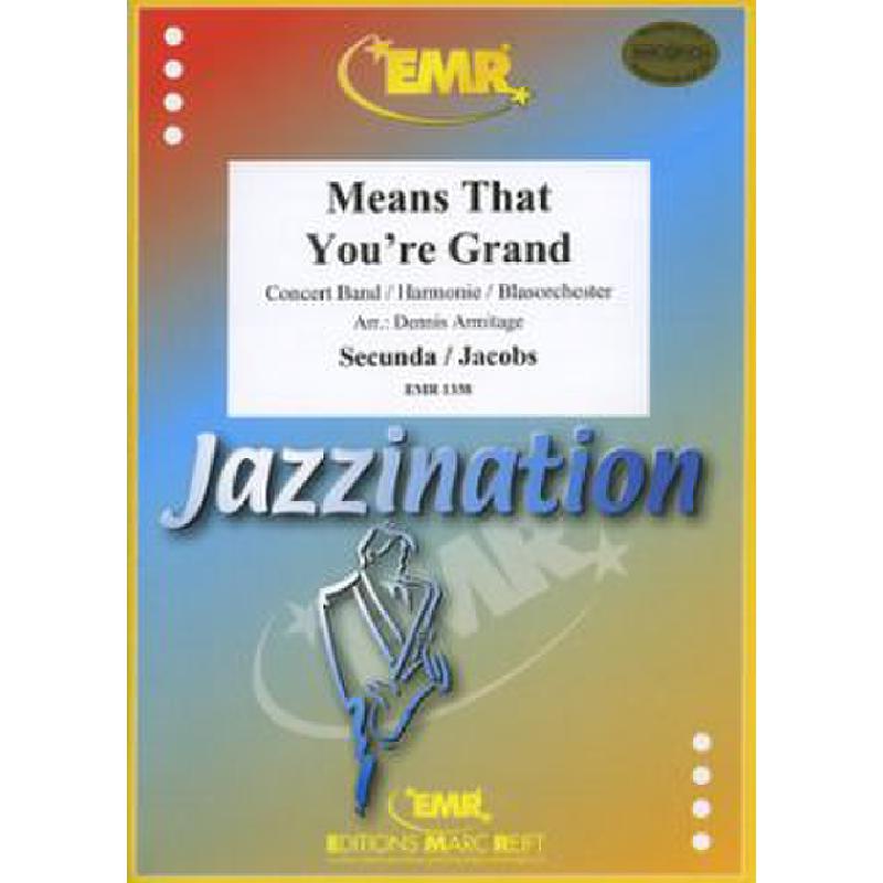 Titelbild für EMR 1338 - MEANS THAT YOU'RE GRAND