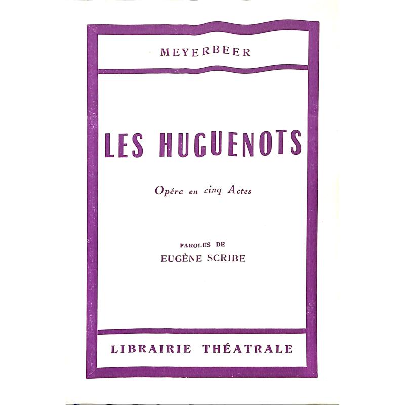 Titelbild für BILL -LV54 - LES HUGUENOTS (DIE HUGENOTTEN)