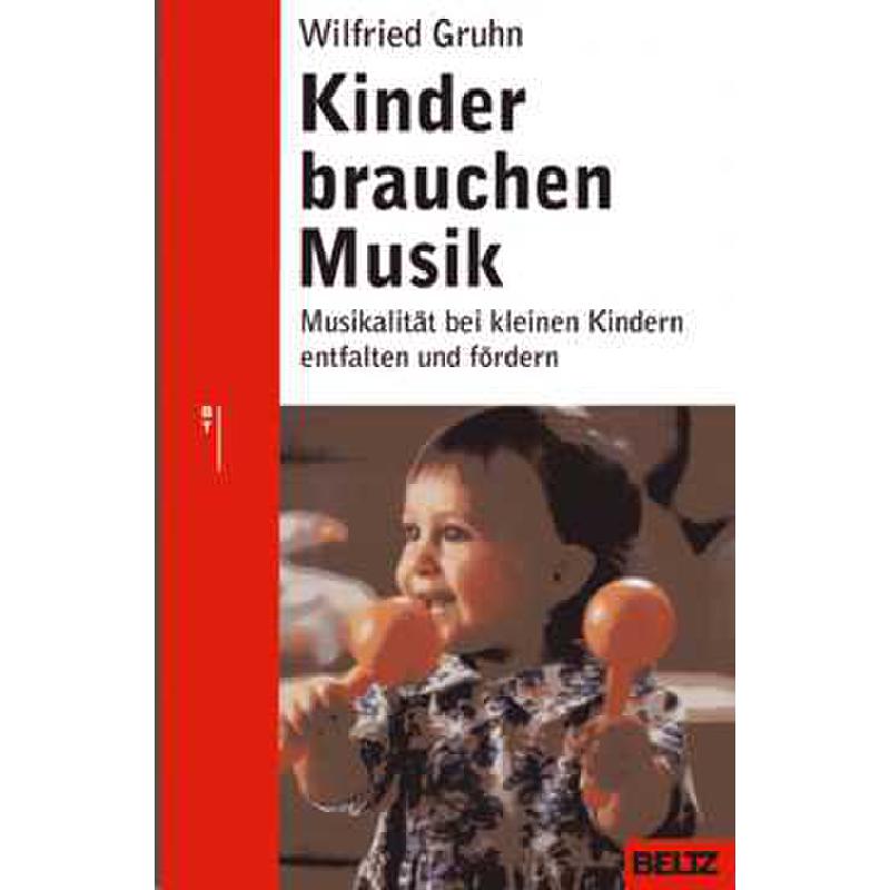 Titelbild für ISBN 3-407-22867-8 - KINDER BRAUCHEN MUSIK