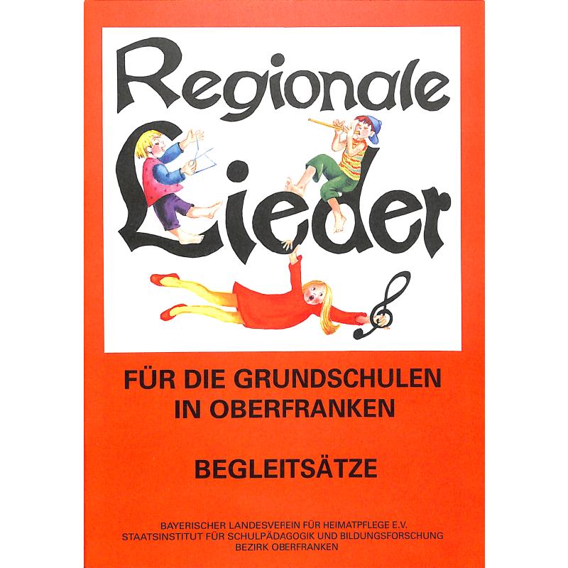 Titelbild für LV -B20 - REGIONALE LIEDER FUER DIE GRUNDSCHULEN IN OBERFRANKEN