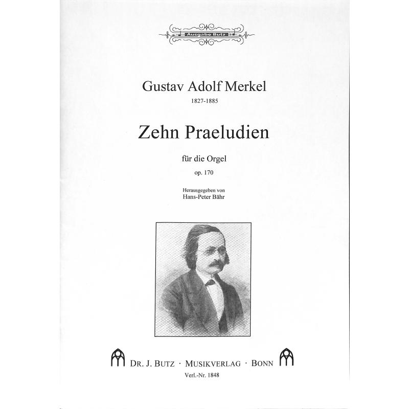 Titelbild für BUTZ 1848 - 10 PRAELUDIEN OP 170
