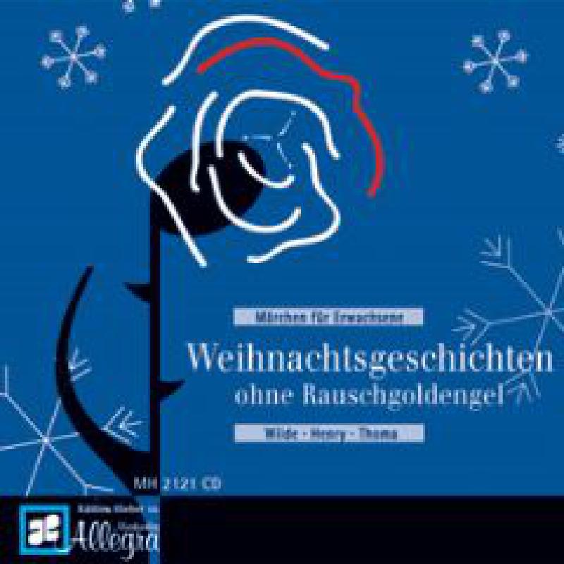 Titelbild für MH 2121-CD - WEIHNACHTSGESCHICHTEN OHNE RAUSCHGOLDENGEL