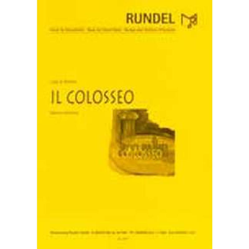 Titelbild für RUNDEL 2021 - IL COLOSSEO