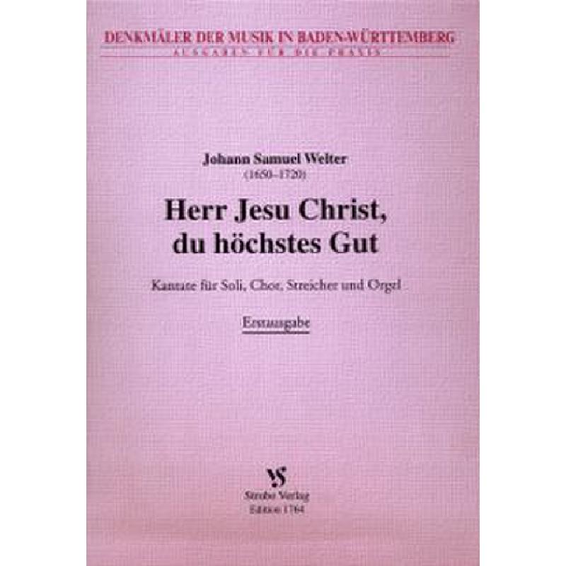 Titelbild für VS 1764 - KANTATE 8 HERR JESU CHRIST DU HOECHSTES GUT