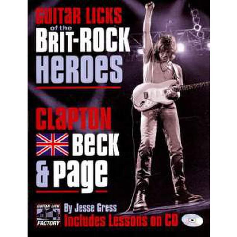 Titelbild für HL 331177 - GUITAR LICKS OF THE BRIT ROCK HEROES