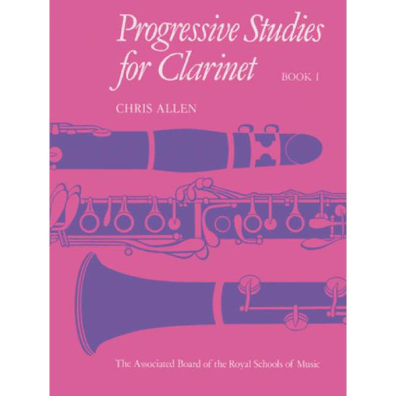 Titelbild für ABRSM 4564 - PROGRESSIVE STUDIES 1 FOR CLARINET 1