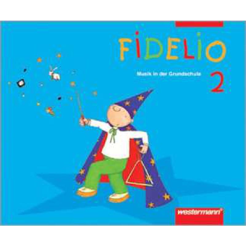 Titelbild für 978-3-14-125022-0 - FIDELIO 2 - MUSIK IN DER GRUNDSCHULE