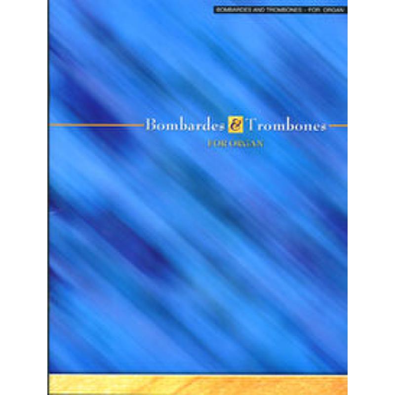 Titelbild für KM 1400365 - BOMBARDS + TROMBONES