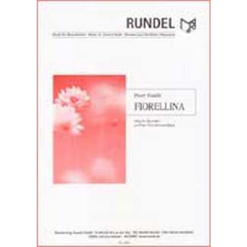 Titelbild für RUNDEL 2064 - FIORELLINA