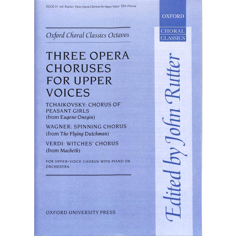 Titelbild für 978-0-19-385294-5 - 3 OPERA CHORUSES FOR UPPER VOICES