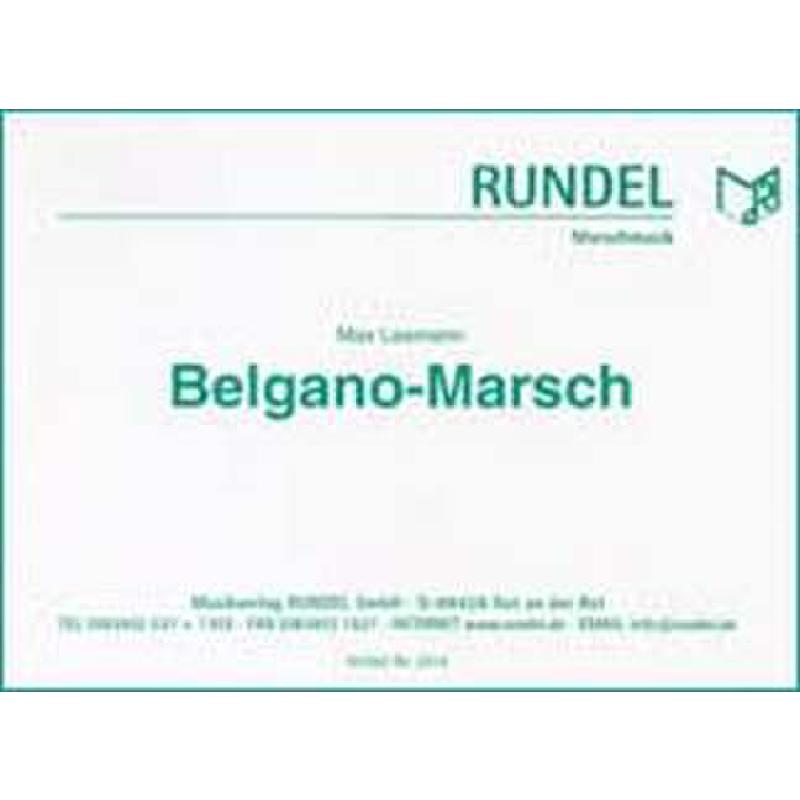 Titelbild für RUNDEL 2016 - BELGANO MARSCH