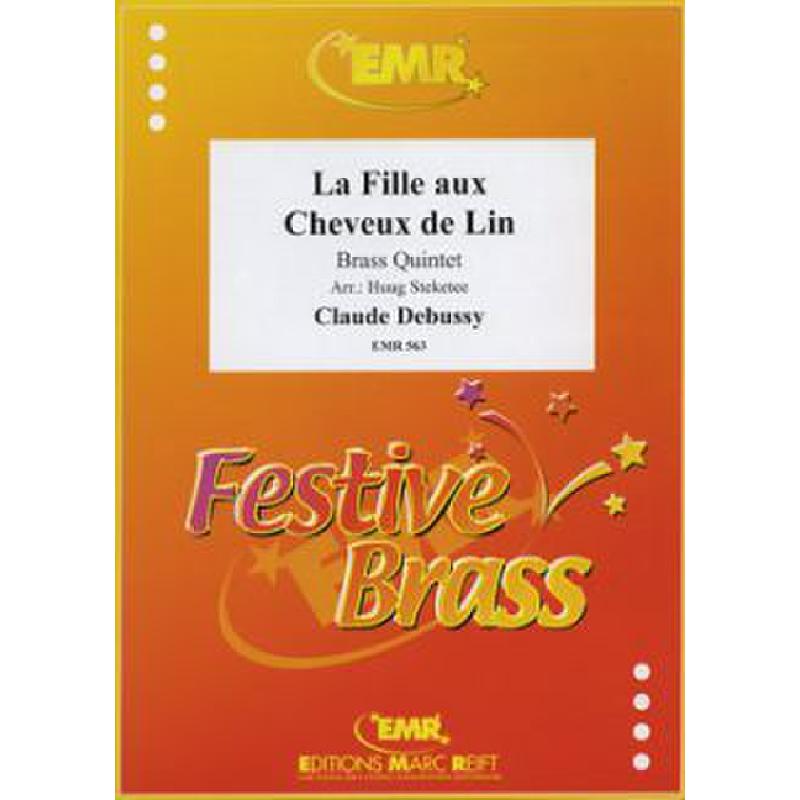 Titelbild für EMR 563 - LA FILLE AUX CHEVEUX DE LIN (PRELUDES 1 NR 8)
