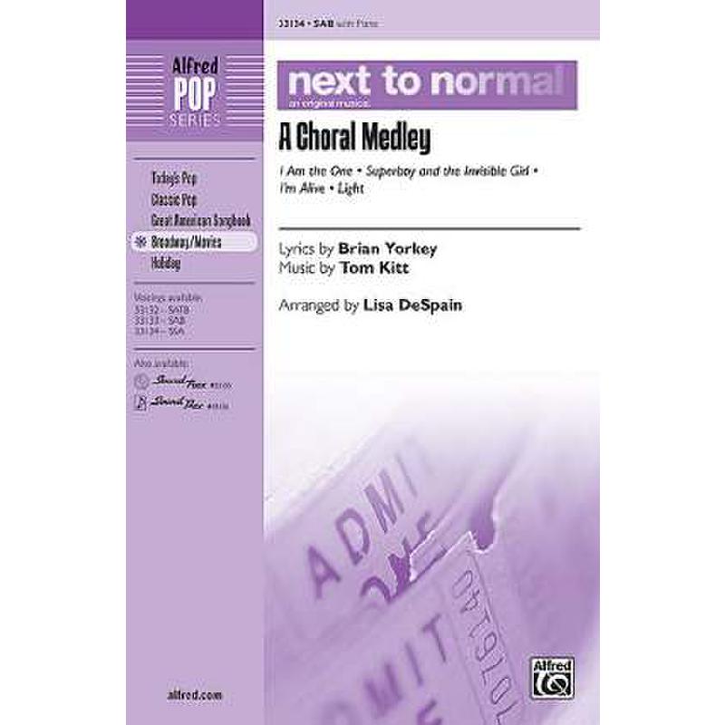 Titelbild für ALF 33134 - NEXT TO NORMAL - A CHORAL MEDLEY