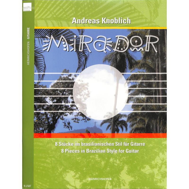 Titelbild für N 2587 - MIRADOR - 8 STUECKE IM BRASILIANISCHEN STIL