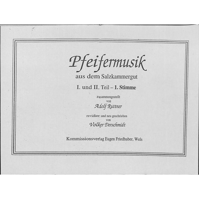 Titelbild für FRIEDHUBER 01 - PFEIFERMUSIK AUS DEM SALZKAMMERGUT 1 + 2