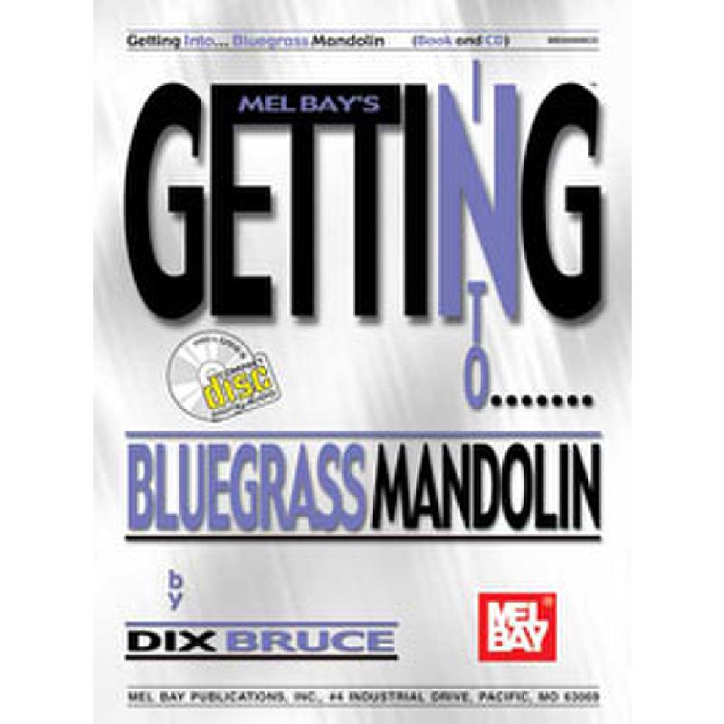 Titelbild für MB 20099BCD - GETTING INTO BLUEGRASS MANDOLIN