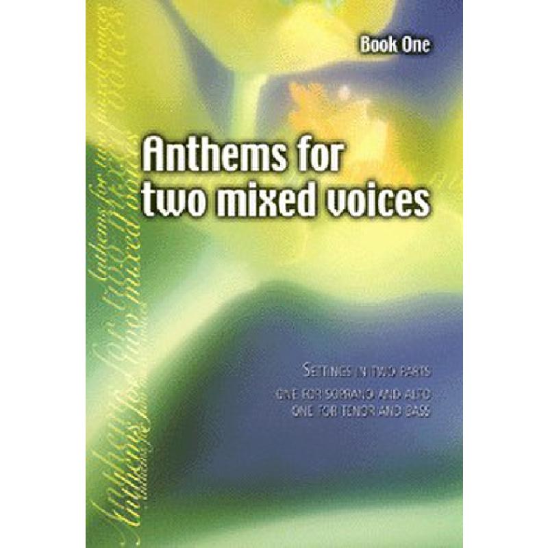 Titelbild für KM 1450267 - ANTHEMS FOR TWO MIXED VOICES 2