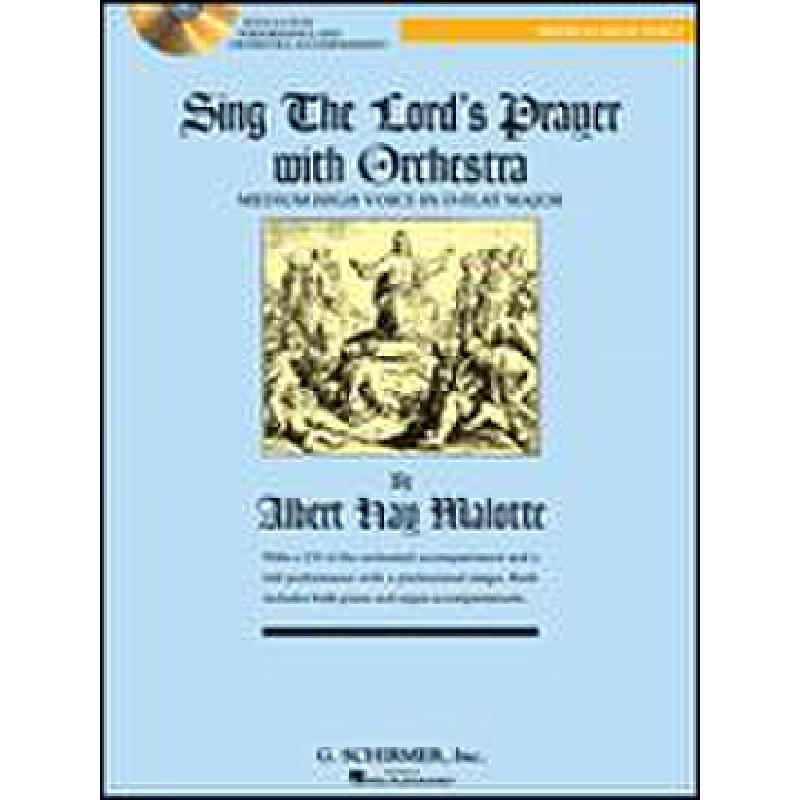 Titelbild für HL 50485700 - SING THE LORD'S PRAYER DES-DUR WITH ORCHESTRA (MEDIUM HIGH VOICE)