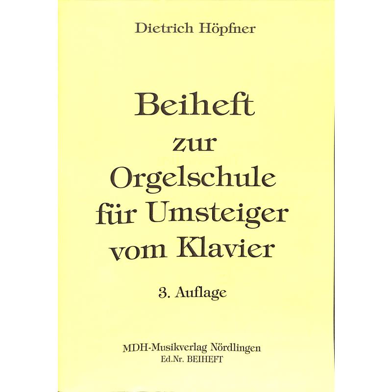 Titelbild für MDH 131-0031 - Beiheft zur Orgelschule für Umsteiger vom Klavier