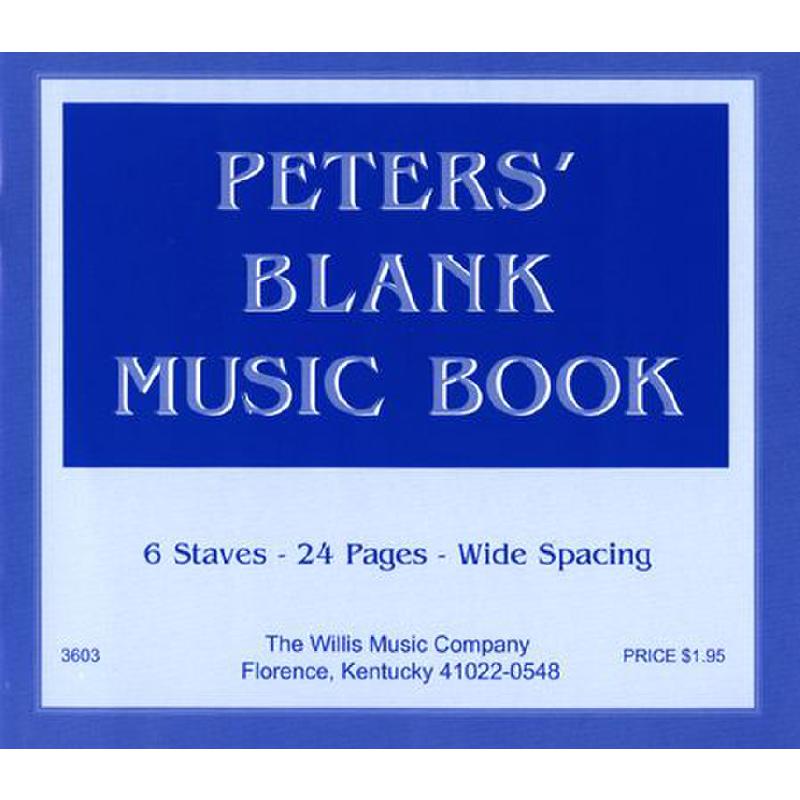 Titelbild für WILLIS 3603 - PETERS' BLANK MUSIC BOOK