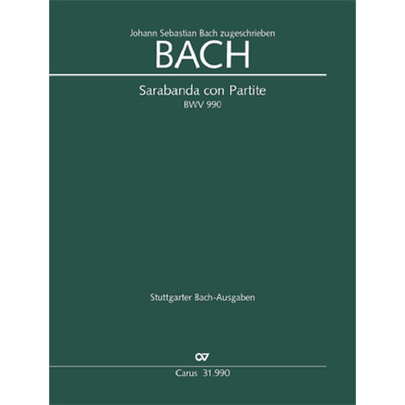 Titelbild für CARUS 31990-00 - Sarabande con partite BWV 990