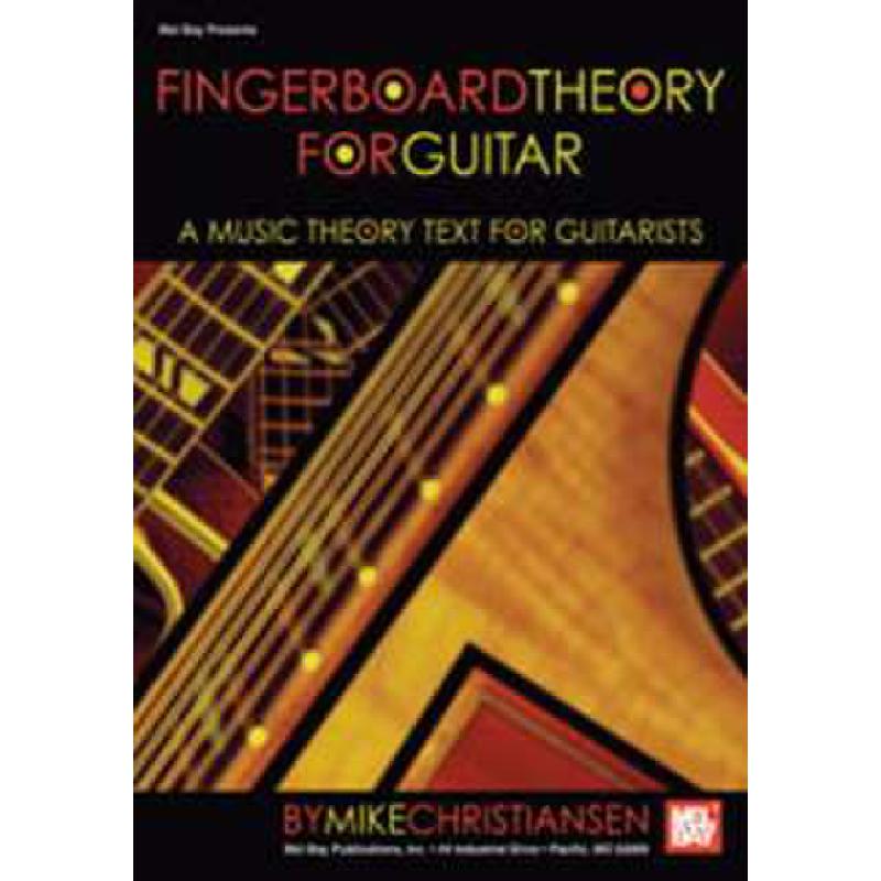 Titelbild für MB 99173 - FINGERBOARD THEORY FOR GUITAR