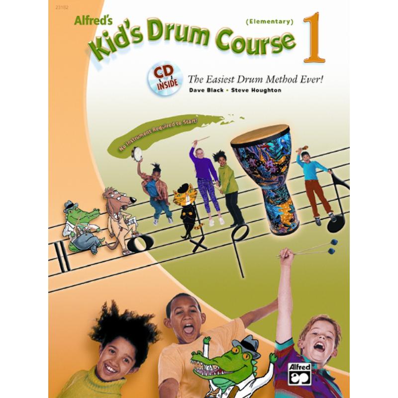 Titelbild für ALF 23182 - ALFRED'S KID'S DRUM COURSE 1