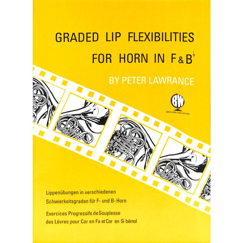 Titelbild für BW 6013 - GRADED LIP FLEXIBILITIES FOR HORN IN F + B