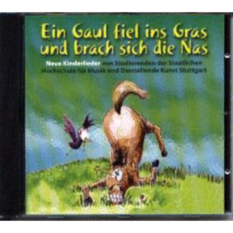 Titelbild für VS 5104-CD - EIN GAUL FIEL INS GRAS UND BRACH SICH DIE NAS