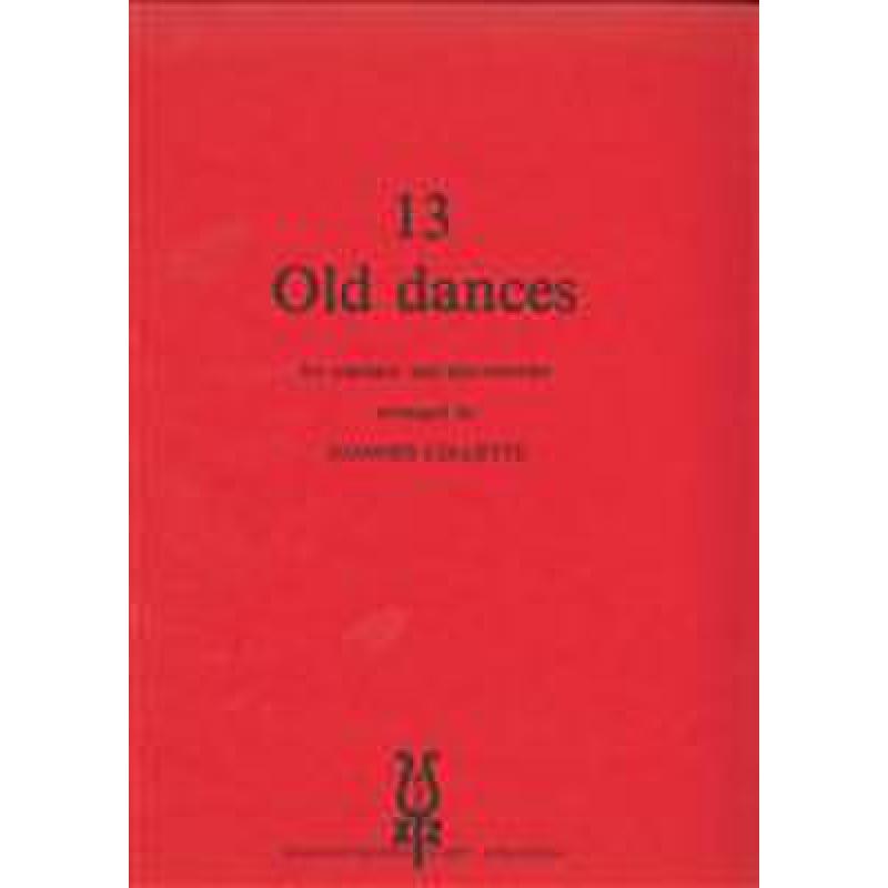 Titelbild für XYZ 857 - 13 OLD DANCES