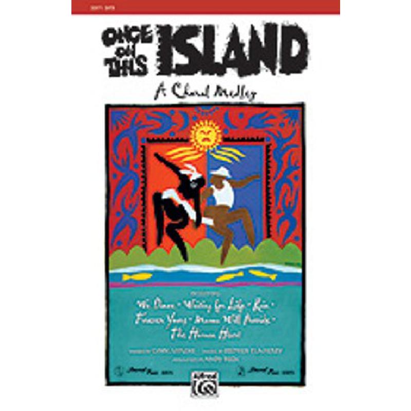 Titelbild für ALF 32871 - ONCE ON THIS ISLAND - A CHORAL MEDLEY