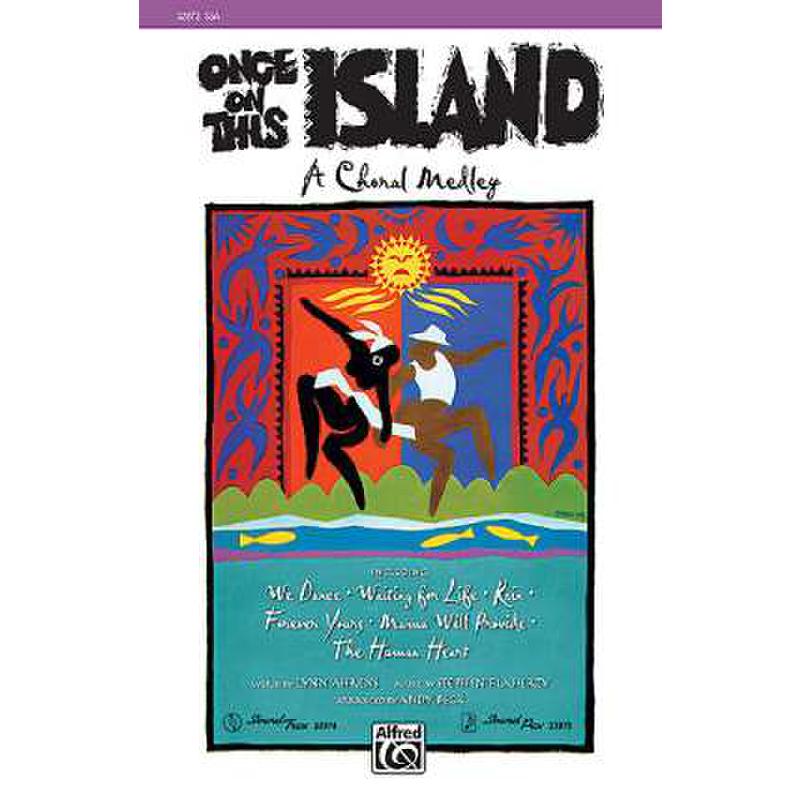 Titelbild für ALF 32873 - ONCE ON THIS ISLAND - A CHORAL MEDLEY