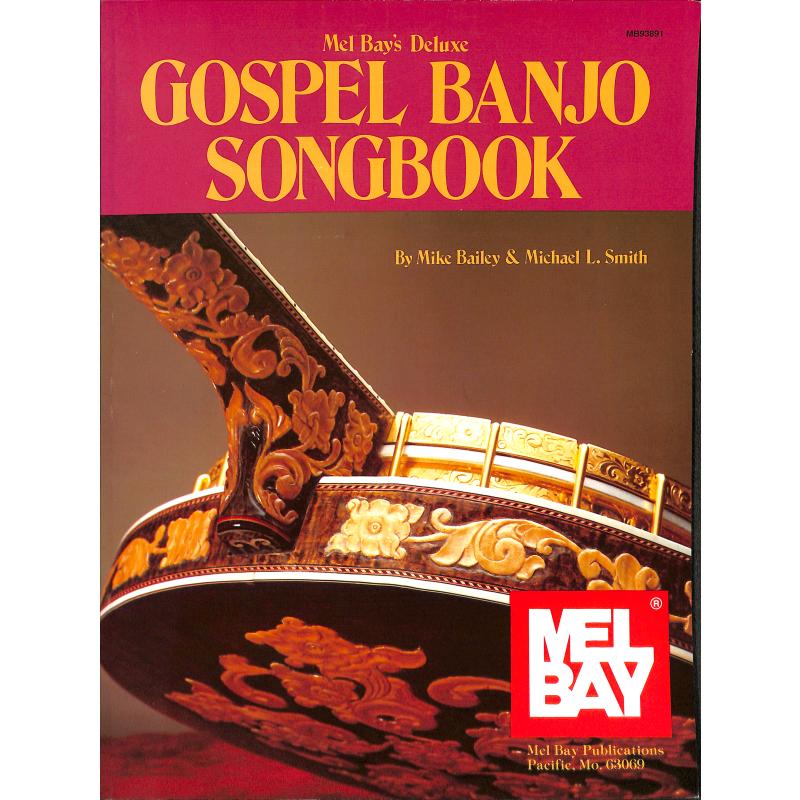Titelbild für MB 93891 - DELUXE GOSPEL BANJO SONGBOOK