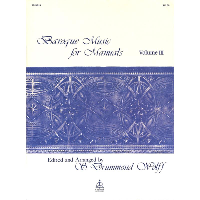 Titelbild für CONCORDIA 97-5813 - BAROQUE MUSIC FOR MANUALS 3