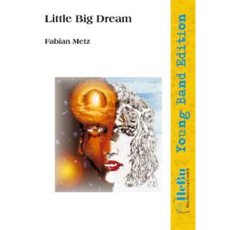 Titelbild für HEBU 91190 - LITTLE BIG DREAM