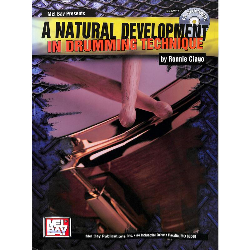 Titelbild für MB 20074BCD - A NATURAL DEVELOPMENT IN DRUMMING TECHNIQUE