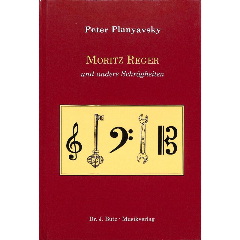 Titelbild für ISBN 3-928412-04-3 - MORITZ REGER UND ANDERE SCHRAEGHEITEN