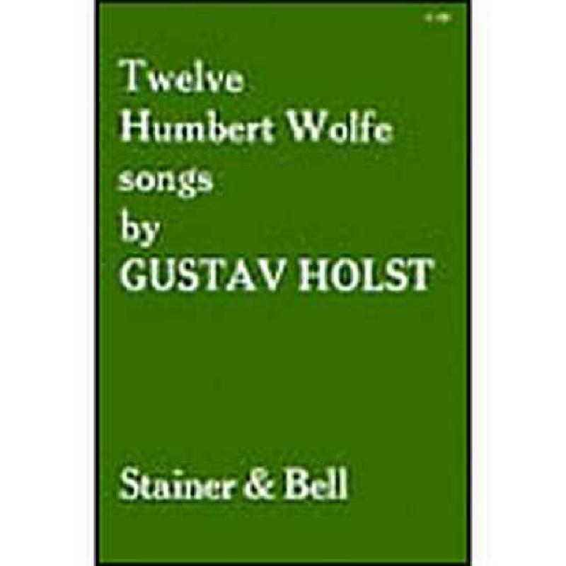 Titelbild für STAINER -B030 - 12 HUMBERT WOLFE SONGS OP 48
