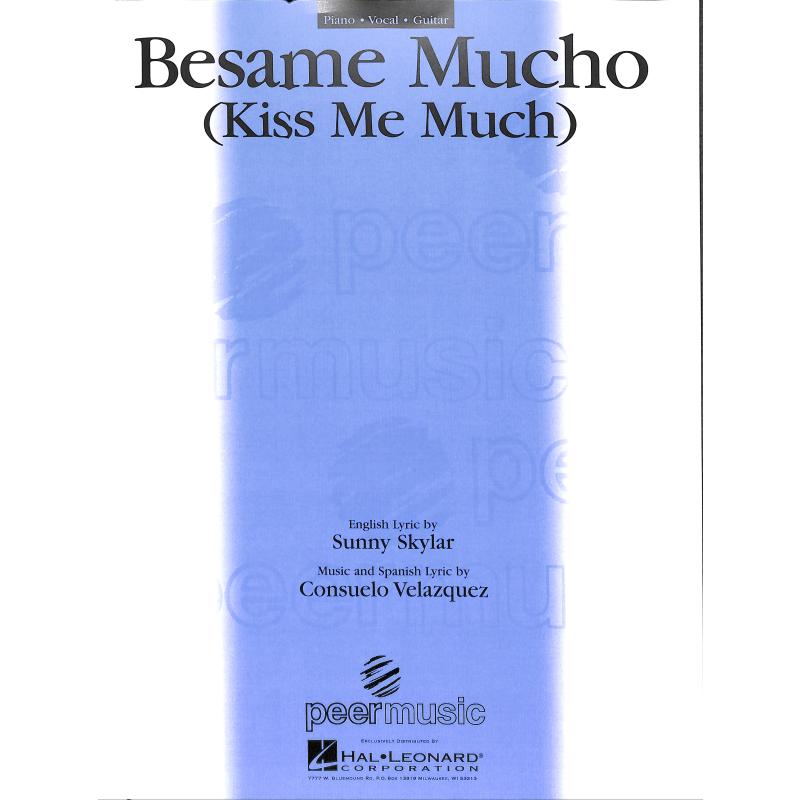 Titelbild für HL 351621 - BESAME MUCHO - KISS ME MUCH