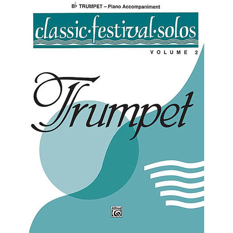 Titelbild für EL 03888 - CLASSIC FESTIVAL SOLOS 2 (TRP)