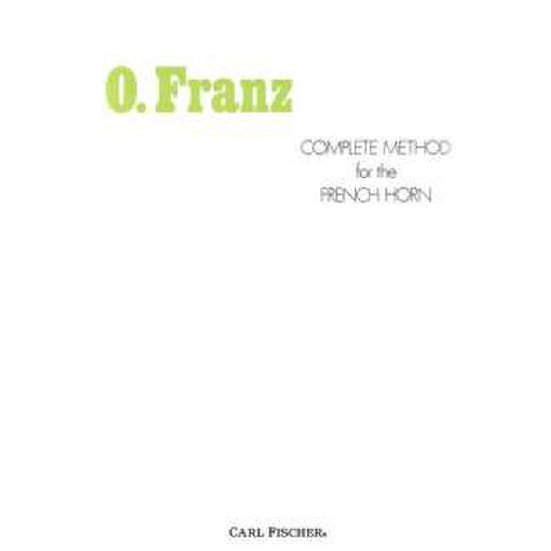Titelbild für CF -O226 - COMPLETE METHOD FOR THE FRENCH HORN