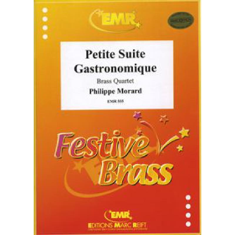 Titelbild für EMR 555 - PETITE SUITE GASTRONOMIQUE