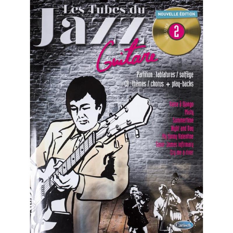 Titelbild für MF 2381 - Les tubes du Jazz guitare 2
