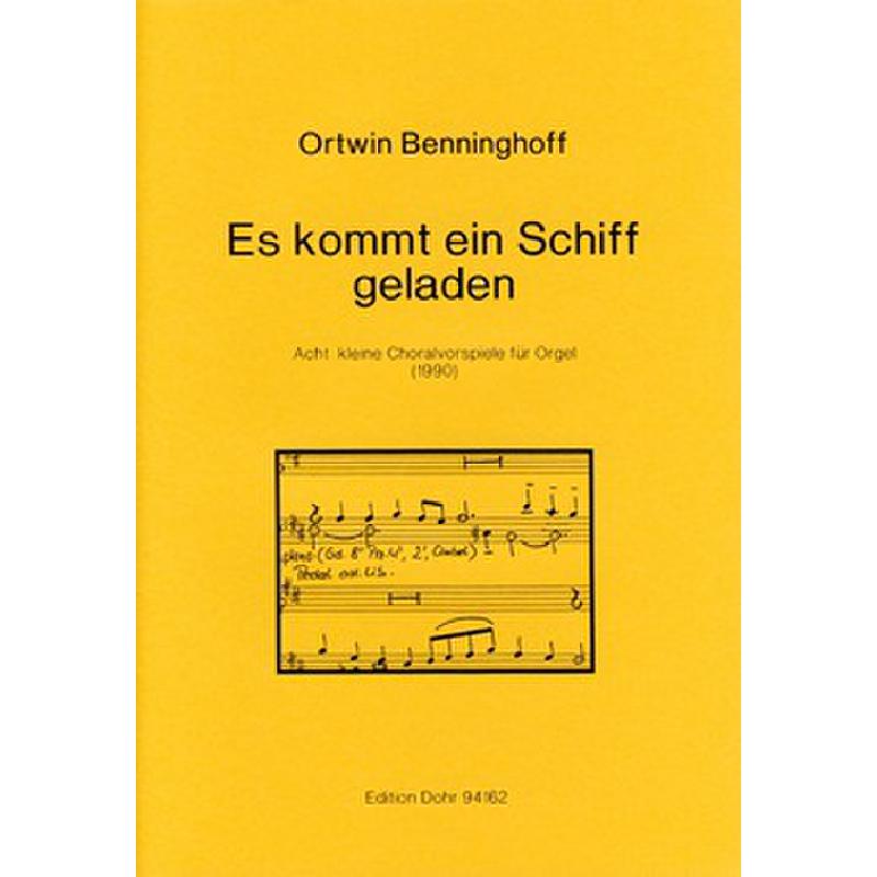 Titelbild für DOHR 94162 - ES KOMMT EIN SCHIFF GELADEN - 8 KLEINE CHORALVORSPIELE